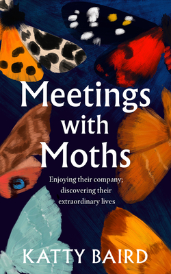 Meetings With Moths by Katty Baird book cover - review 